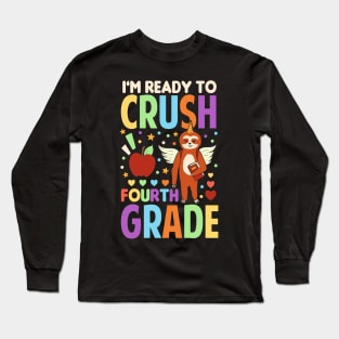 I'm Ready To Crush Fourth Grade Sloth Unicorn Back To School Long Sleeve T-Shirt